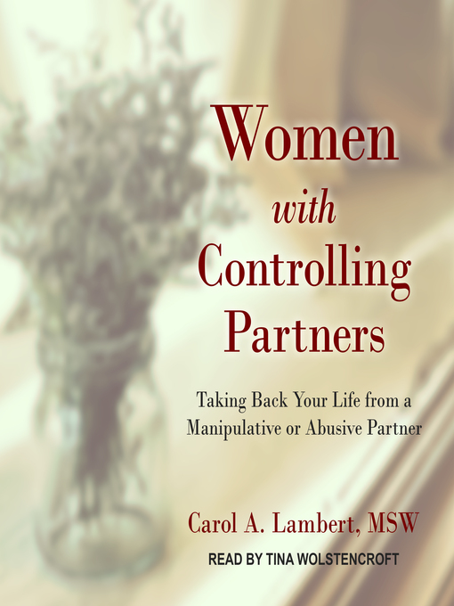 Title details for Women with Controlling Partners by Carol A. Lambert, MSW - Available